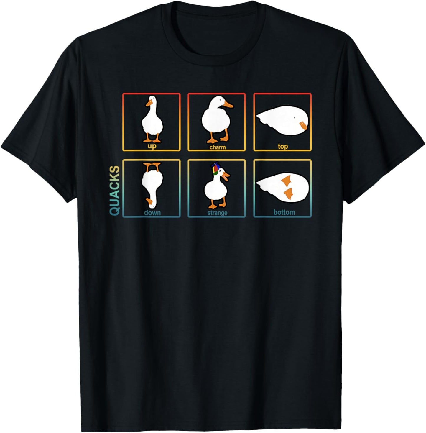 Quacks Up Charm Top Down Strange Bottom Funny Design T-Shirt - T-Shirt | Black