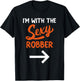 Lazy Halloween Costume For Couple I'm With The Sexy Robber T-Shirt - T-Shirt | Black