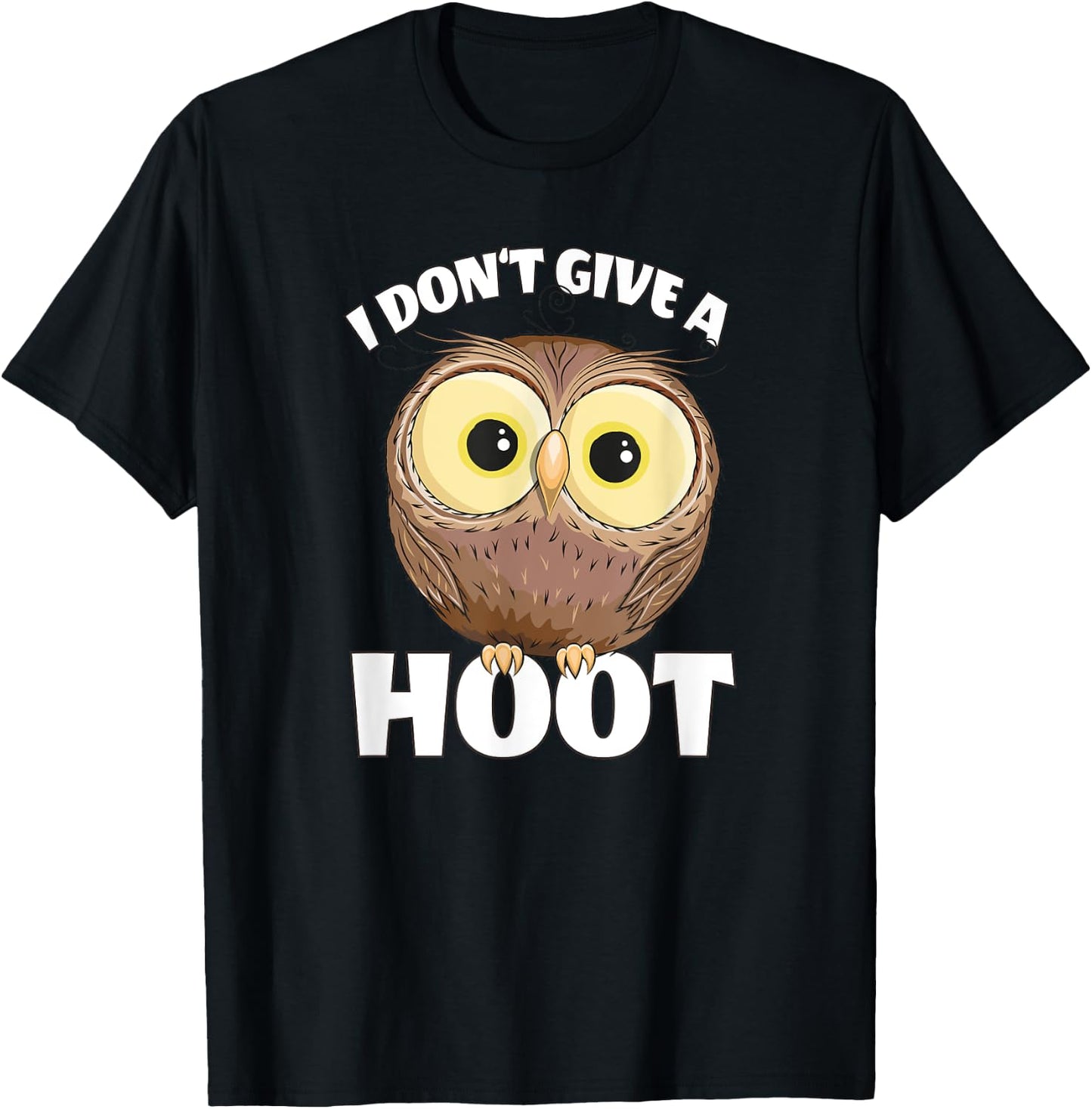 I Don't Give A Hoot Funny Googly Eyes Owl T-Shirt - T-Shirt | Black