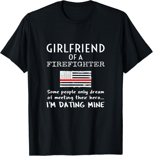 Proud Girlfriend Of A Firefighter Boyfriend Fireman American T-Shirt - T-Shirt | Black