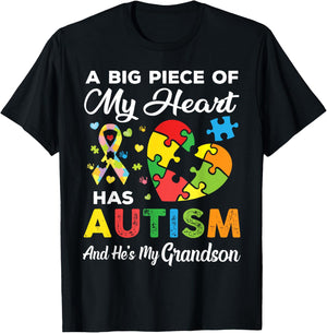 A Big Piece Of My Heart Has Autism and He's My Grandson T-Shirt - T-Shirt | Black