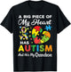 A Big Piece Of My Heart Has Autism and He's My Grandson T-Shirt - T-Shirt | Black