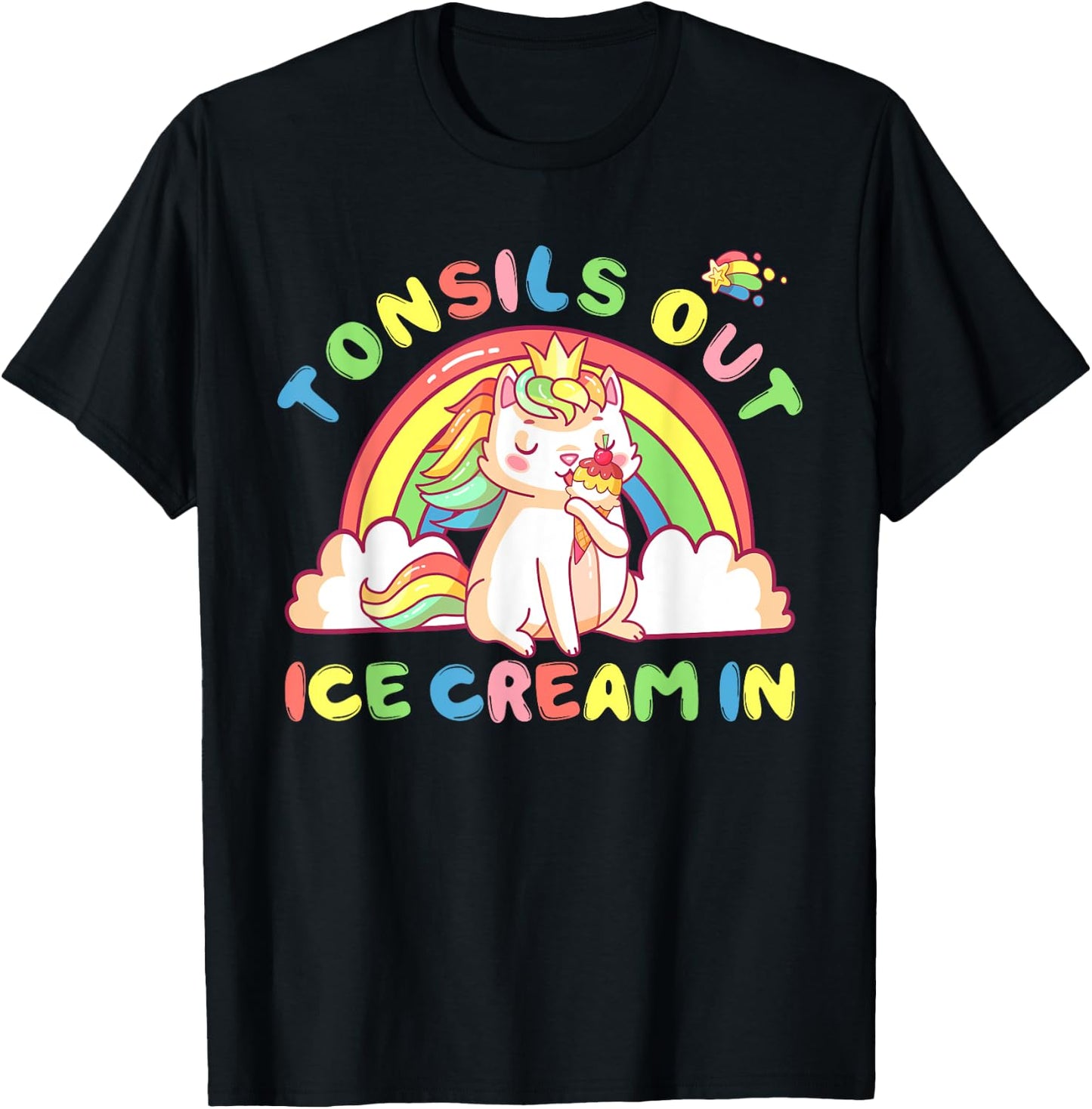 Tonsil Out Ice Cream In Tonsil Removal Surgery Recovery gift Men Women Kids T-Shirt - T-Shirt | Black