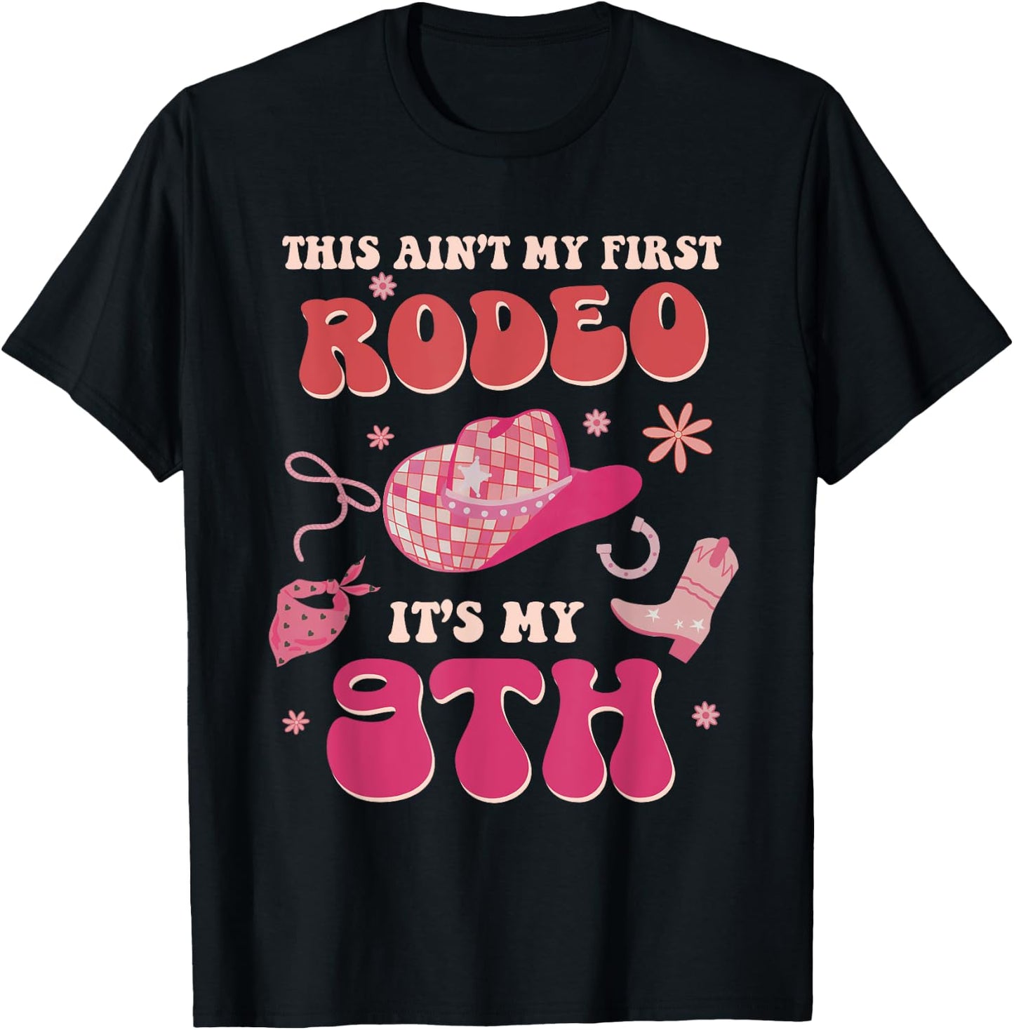 This Ain't My First Rodeo It's My 9th Birthday Cowgirl Retro T-Shirt - T-Shirt | Black