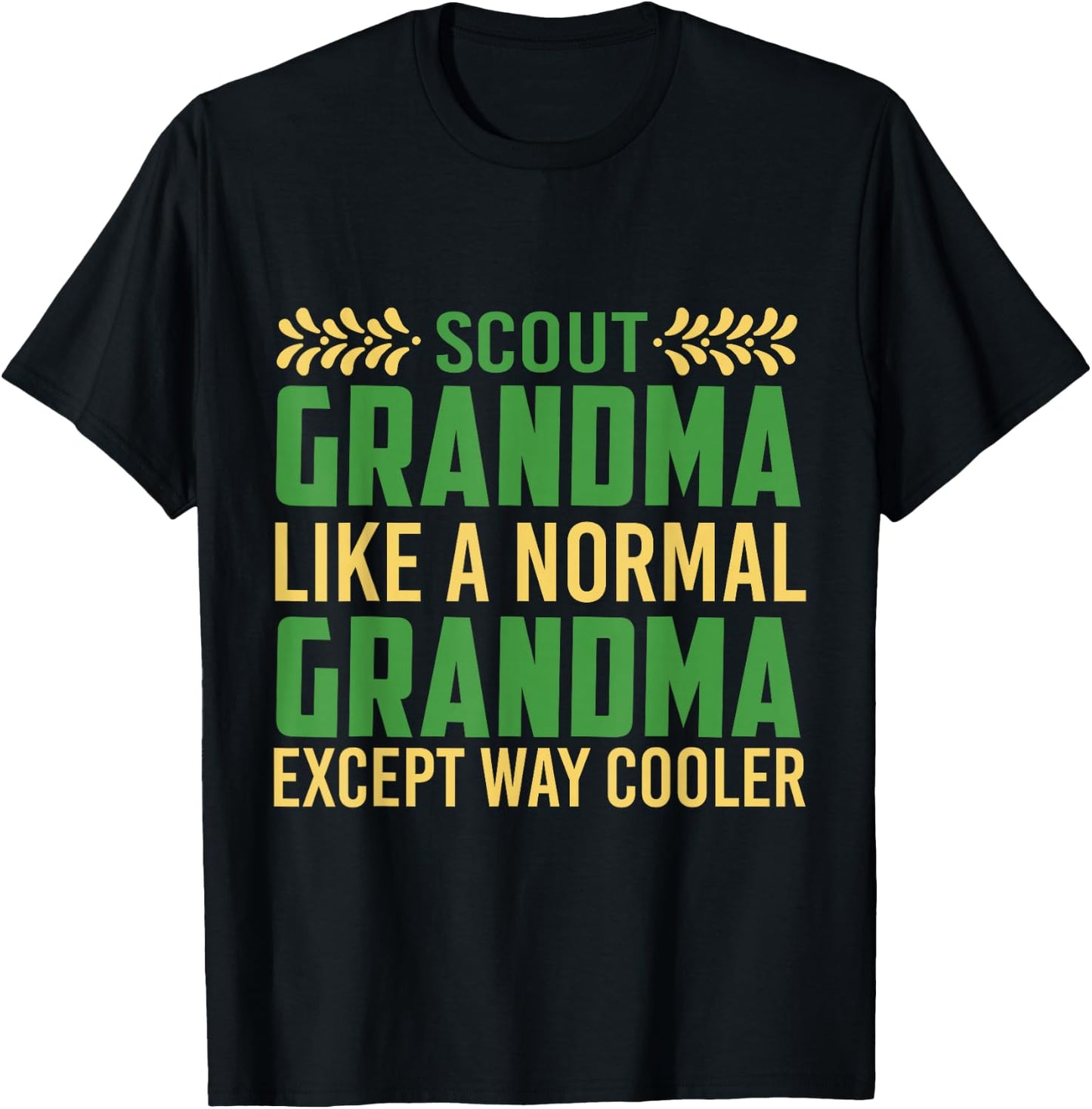 Funny Scouting Quote Scout Grandma Gift Camping & Hiking T-Shirt - T-Shirt | Black