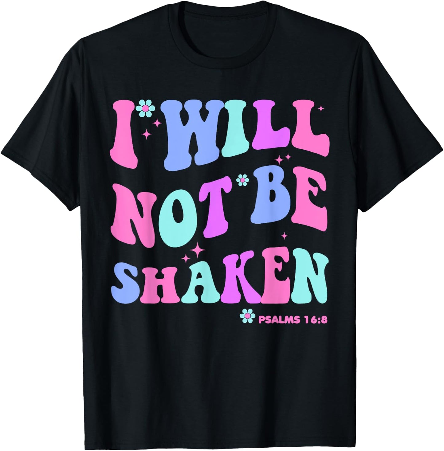 I Will Not Be Shaken Christian-Shirt Jesus Cute Girl Toddler T-Shirt - T-Shirt | Black