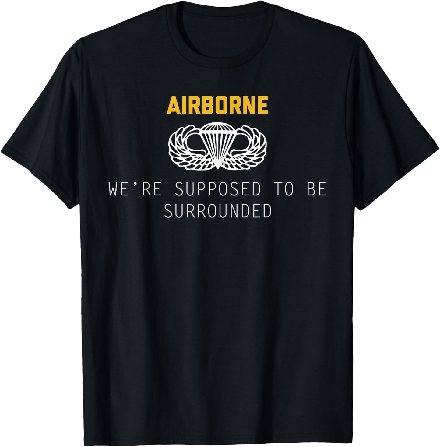 US Army Airborne Paratrooper | Vintage Veteran Soldier Quote T-Shirt - T-Shirt | Black