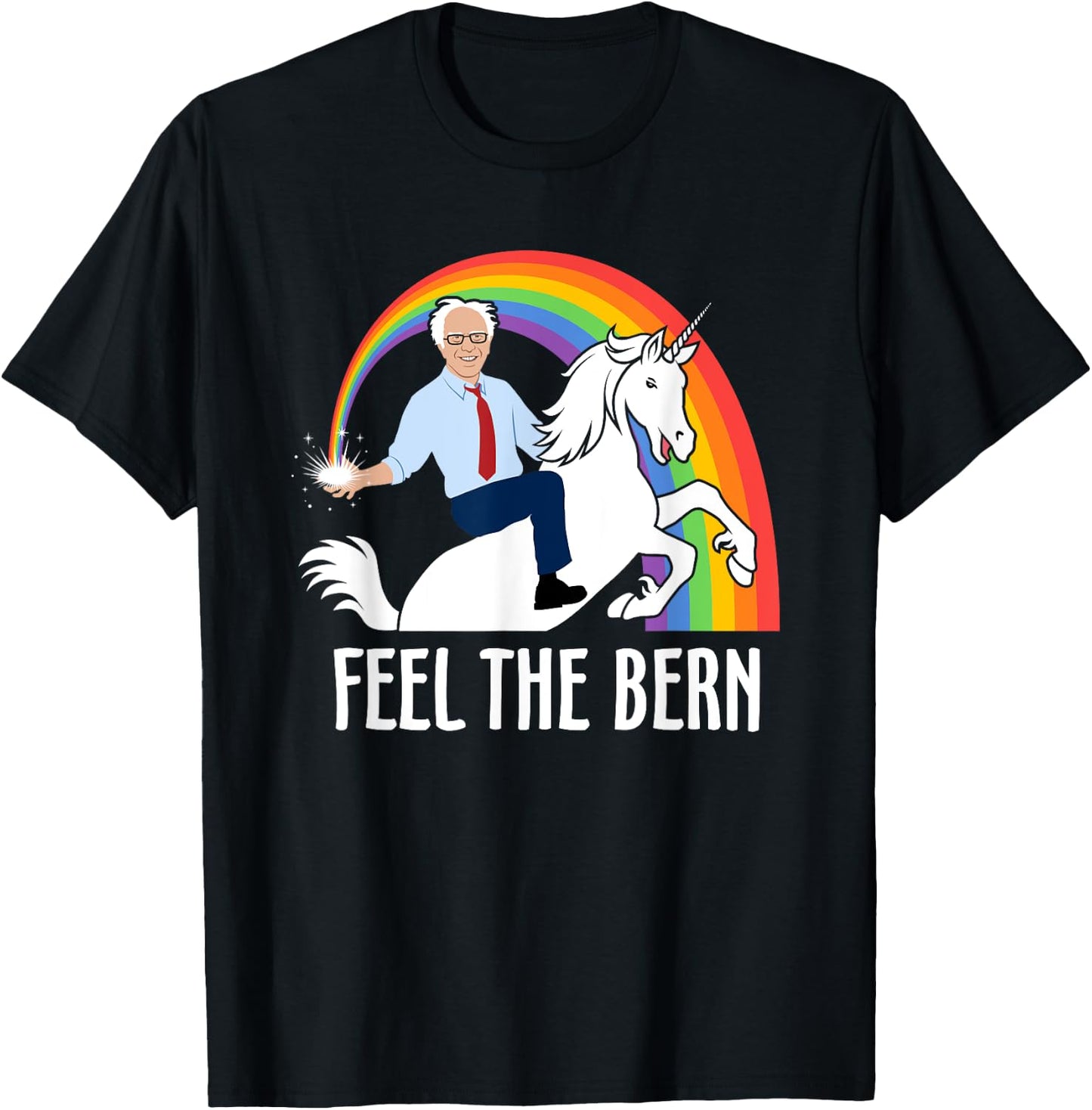 Feel The Bernie Sanders Riding Unicorn Funny Bern T-Shirt - T-Shirt | Black