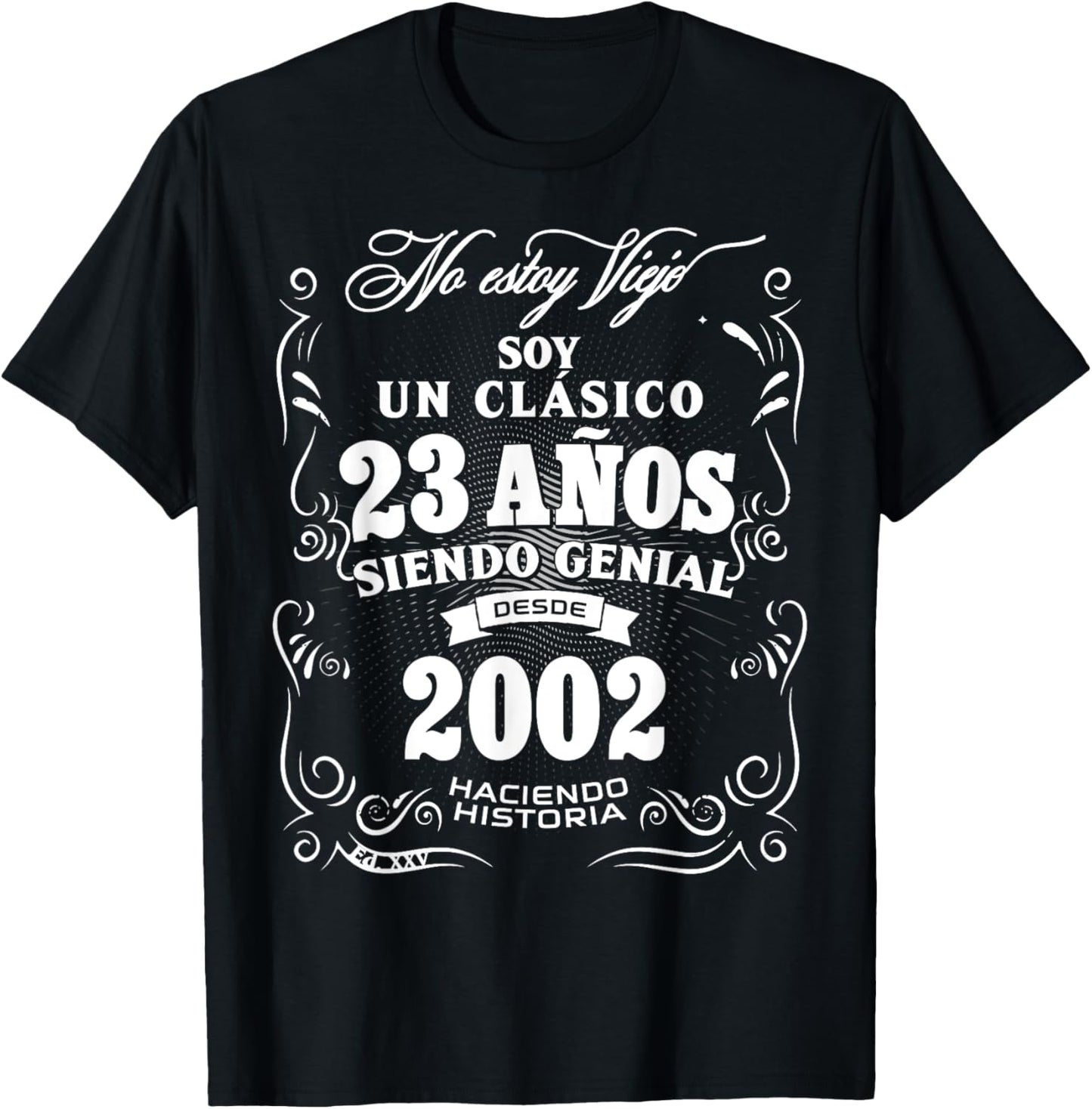 23rd Birthday gift in Spanish Regalo cumpleanos 23 T-Shirt - T-Shirt | Black