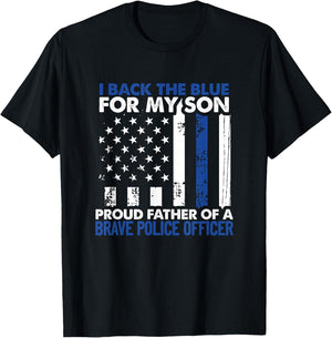 I Back The Blue For My Son Proud Father Of A Police Officer T-Shirt - T-Shirt | Black