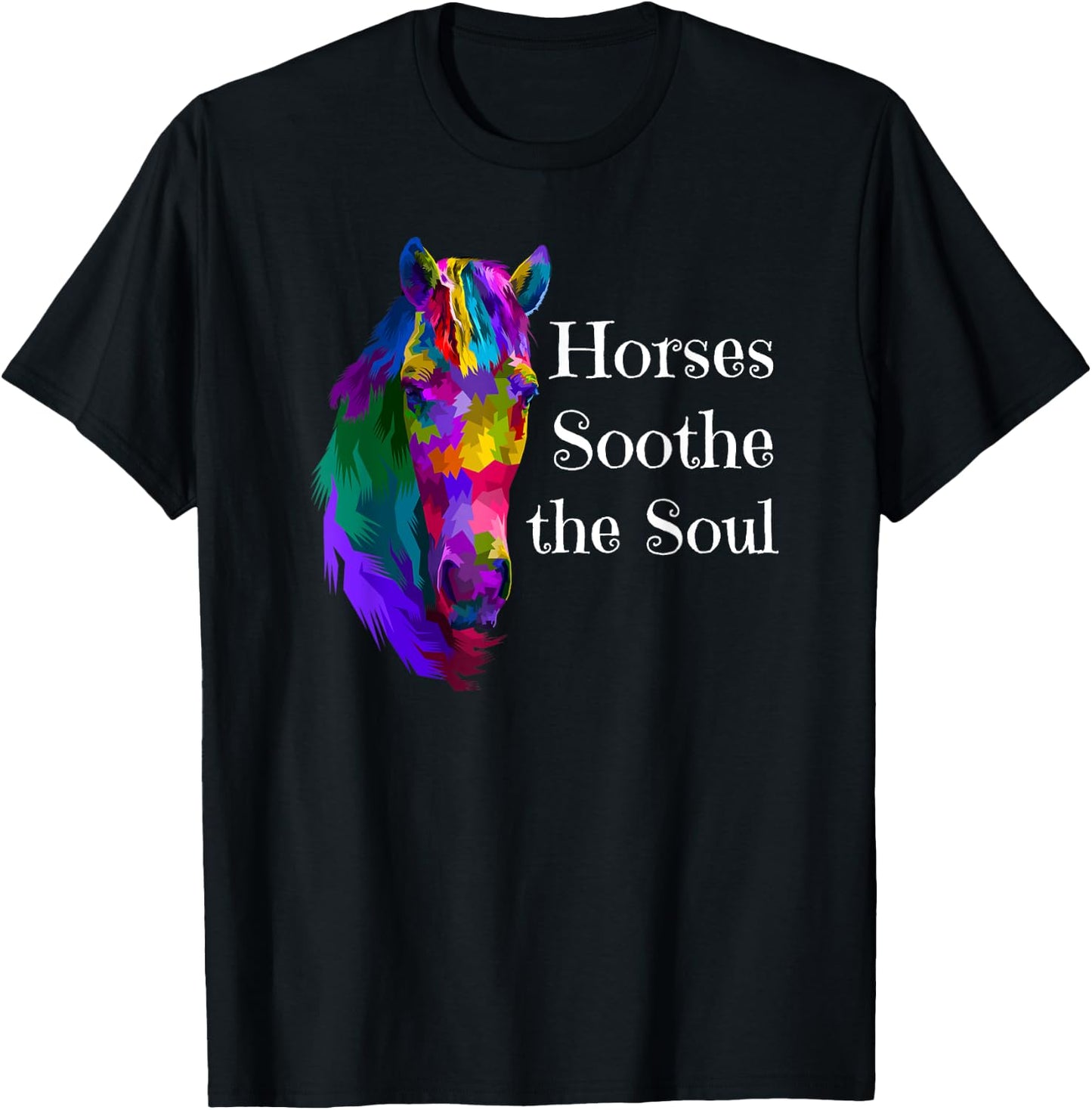 Horses Soothe Soul Horse Calming Therapy Equine Therapist T-Shirt - T-Shirt | Black