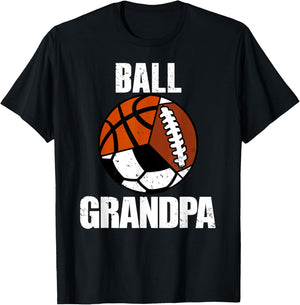 Ball Grandpa Funny Football Soccer Basketball Grandpa T-Shirt - T-Shirt | Black