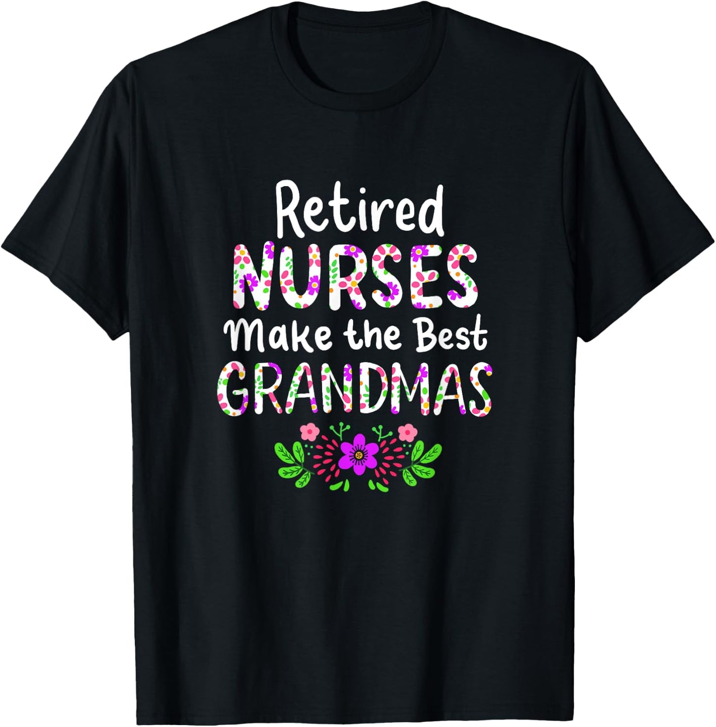 Retired Nurse Nursing Retirements Gift Grandmas T-Shirt - T-Shirt | Black