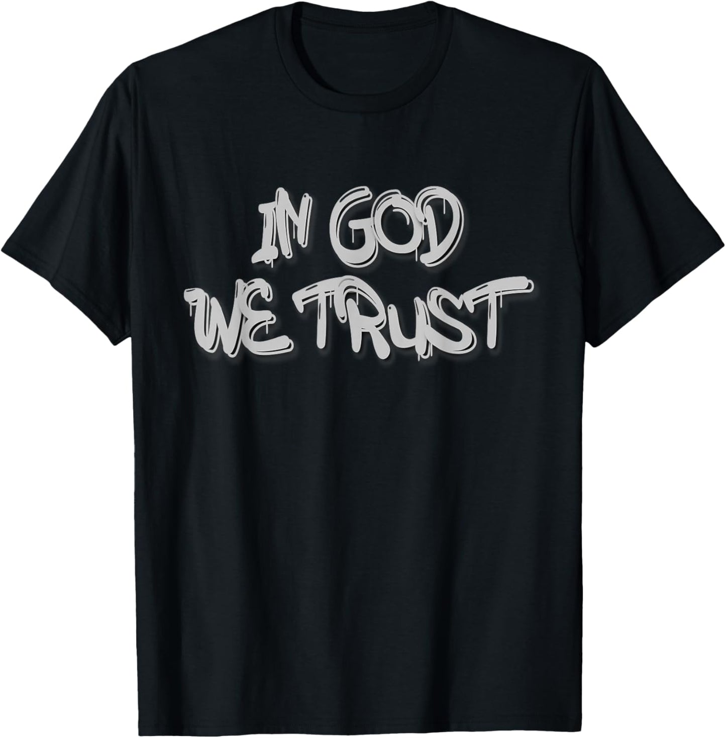 Graffiti in God We Trust Modern Street Art Print T-Shirt - T-Shirt | Black