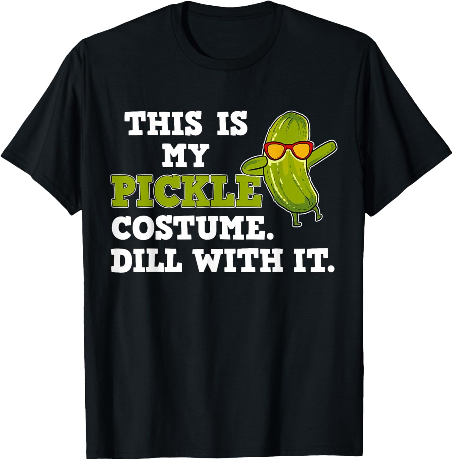 Pickle Costume Gift T-Shirt - T-Shirt | Black