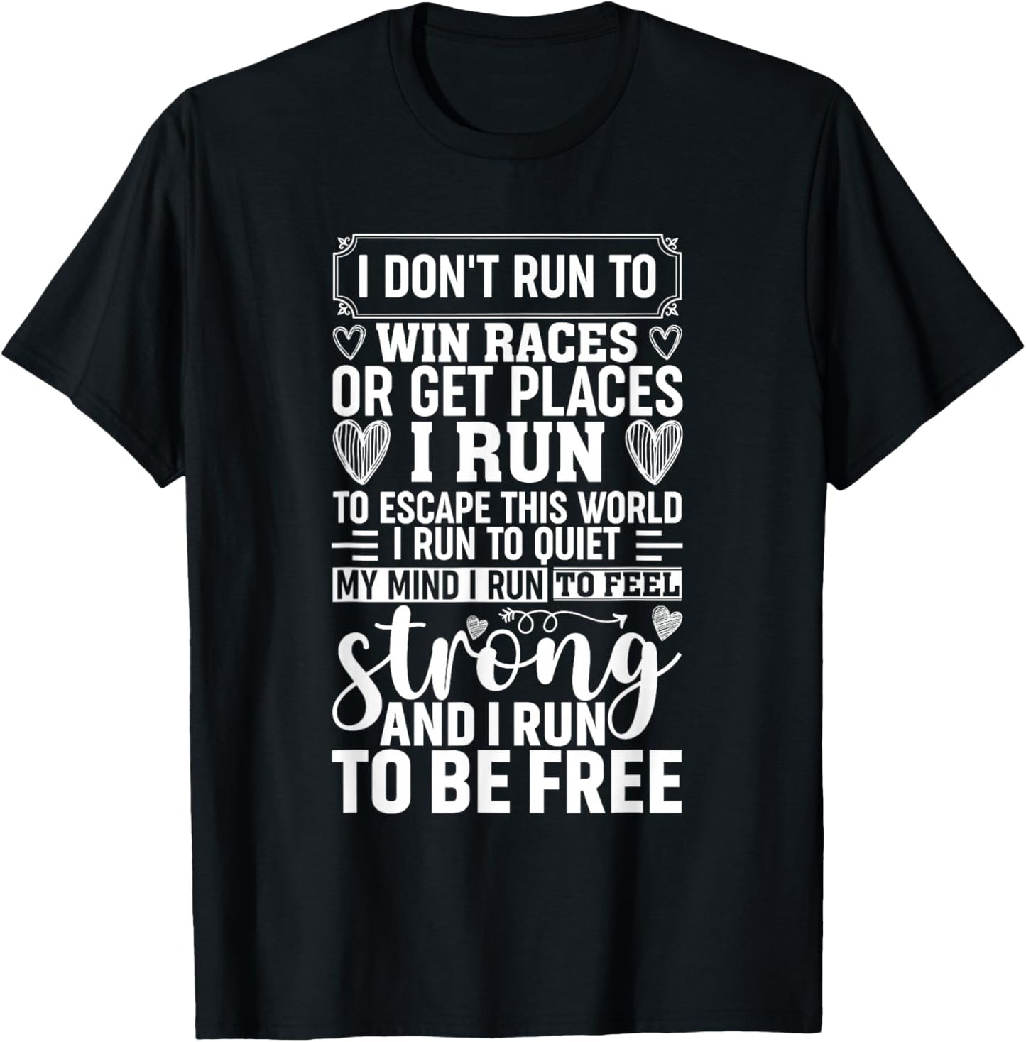 Female Runner Girl Women I Don't Run To Win Races T-Shirt - T-Shirt | Black