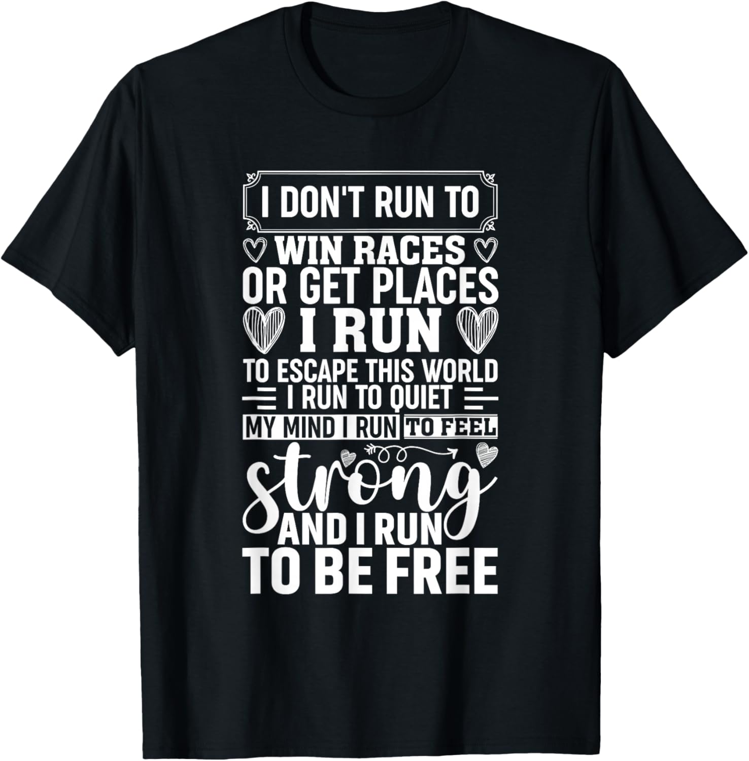 Female Runner Girl Women I Don't Run To Win Races T-Shirt - T-Shirt | Black