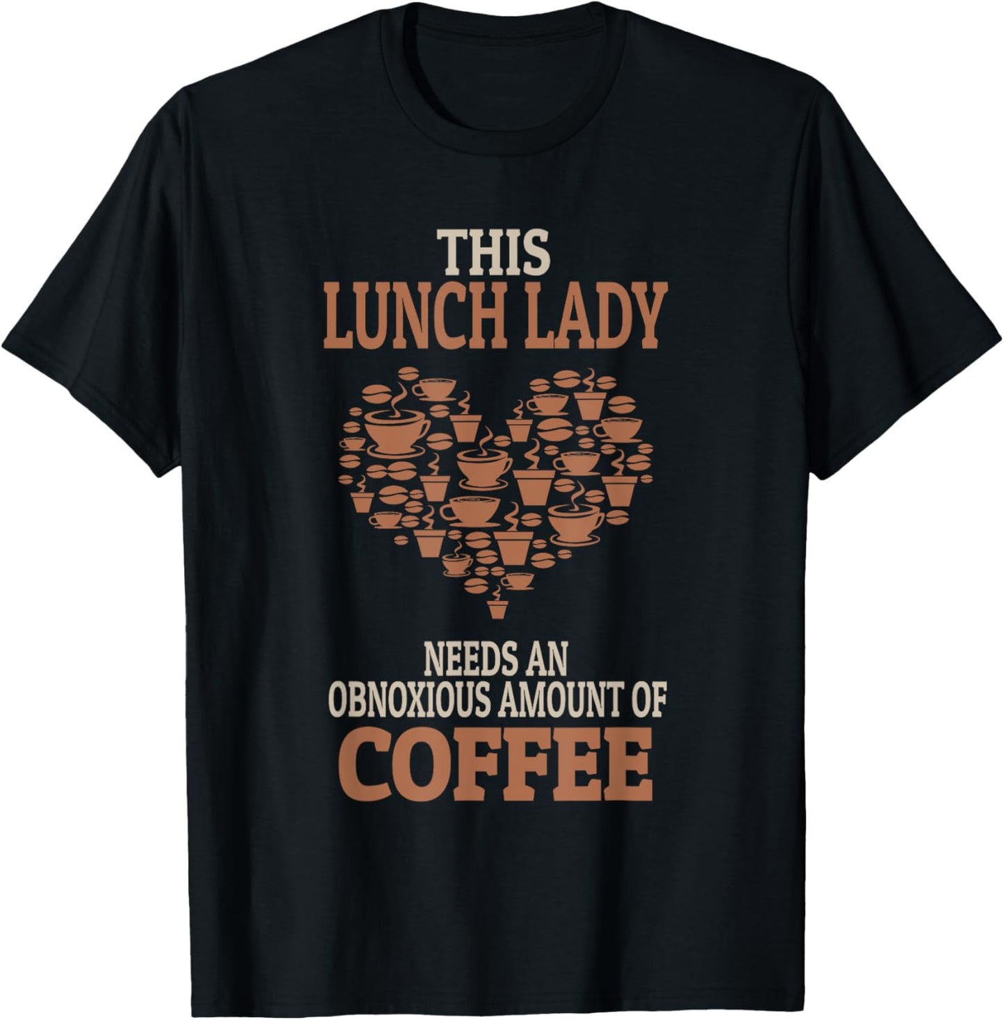 Lunch Lady Coffee Lover T-Shirt - T-Shirt | Black