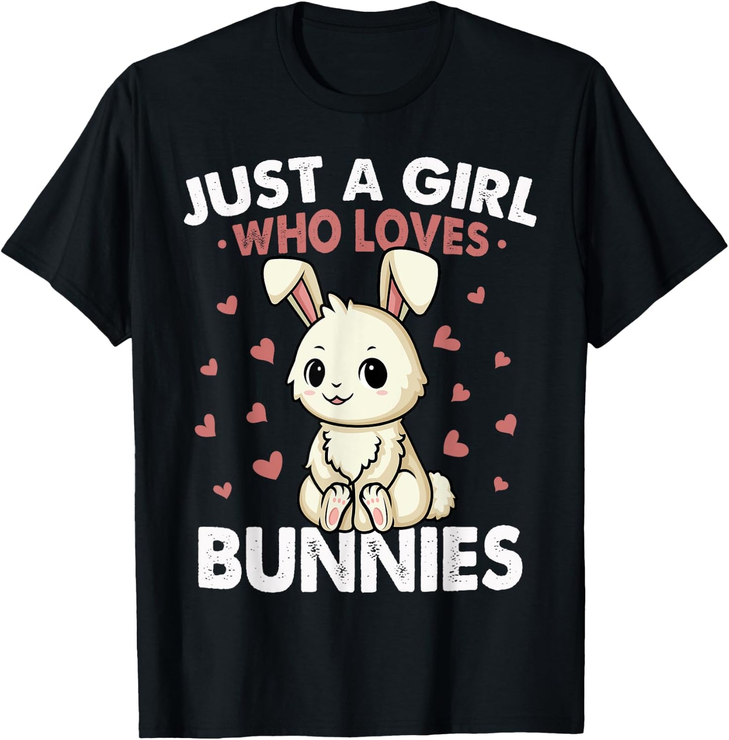 Just a Girl who loves Bunnies Shirt Kids Girls Rabbit Bunny T-Shirt - T-Shirt | Black