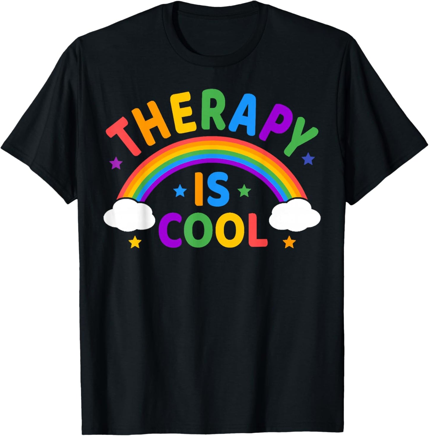 Rainbow Therapy Is Cool, Mental Health Matter Awareness T-Shirt - T-Shirt | Black