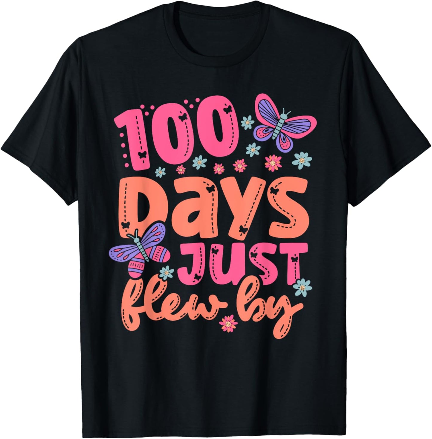 Cute 100 Days Just Flew By Butterfly 100 Days of School T-Shirt - T-Shirt | Black