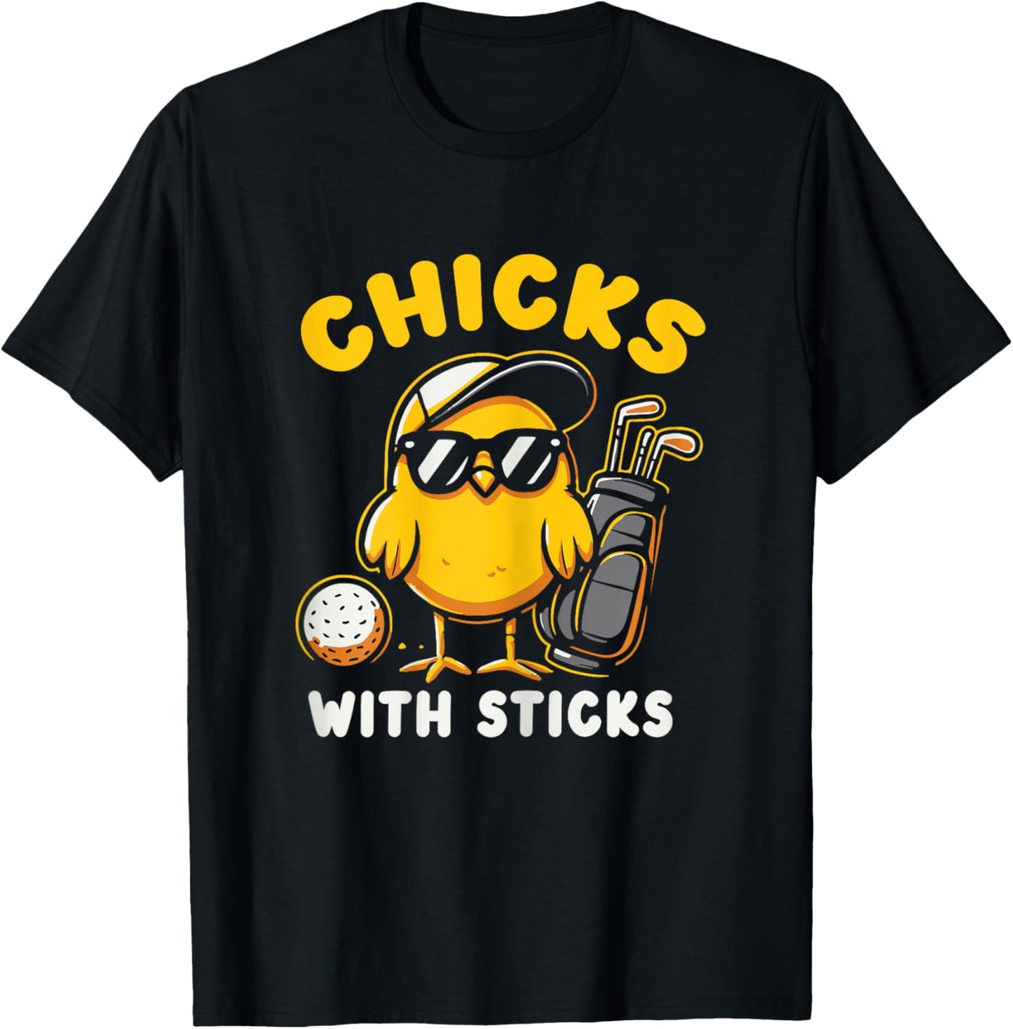 Chicks with Sticks Golfer Girl Woman Golf Club Golfing T-Shirt - T-Shirt | Black
