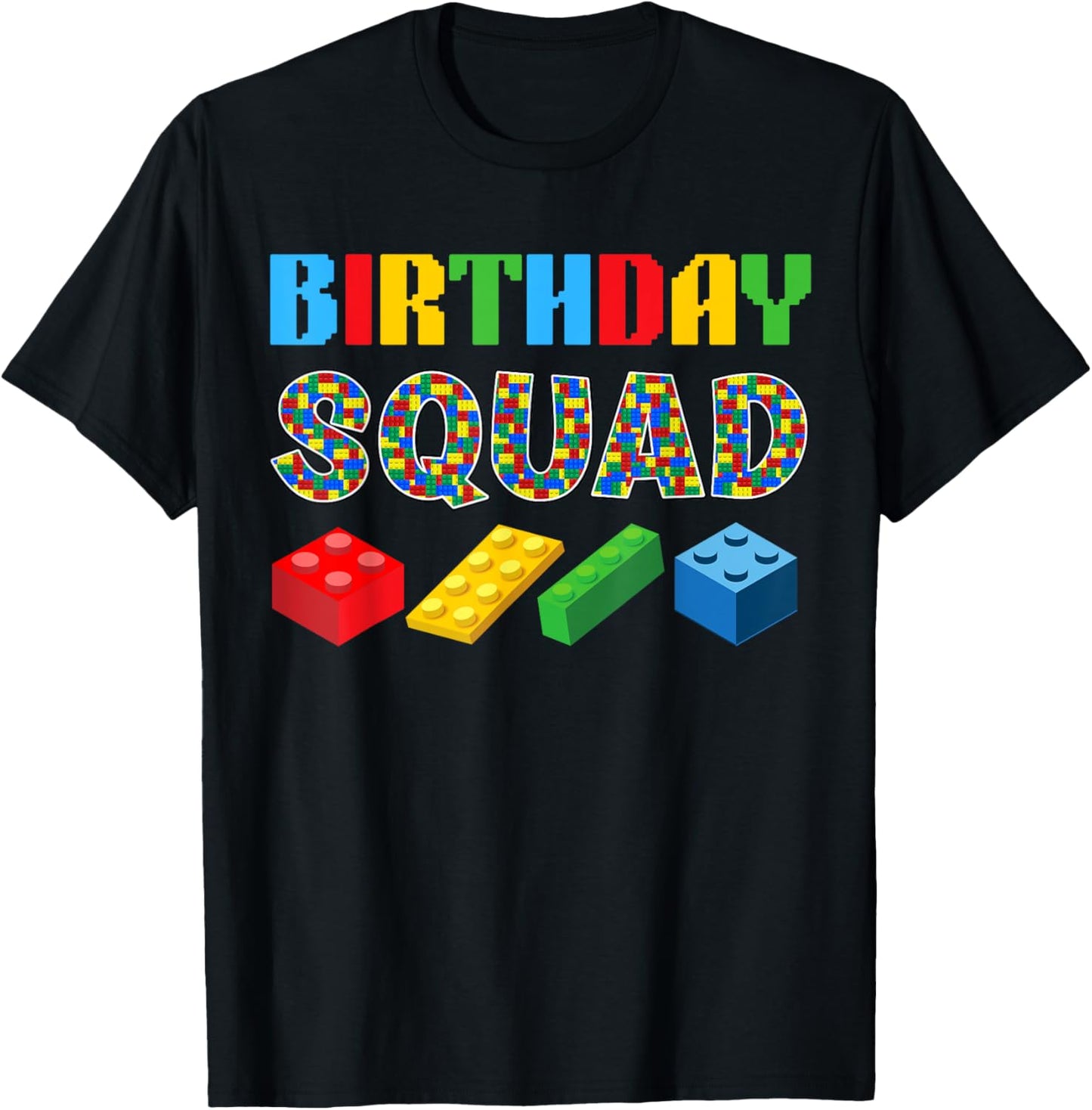 Birthday Squad Blocks Building Master Builder Bday Funny T-Shirt - T-Shirt | Black