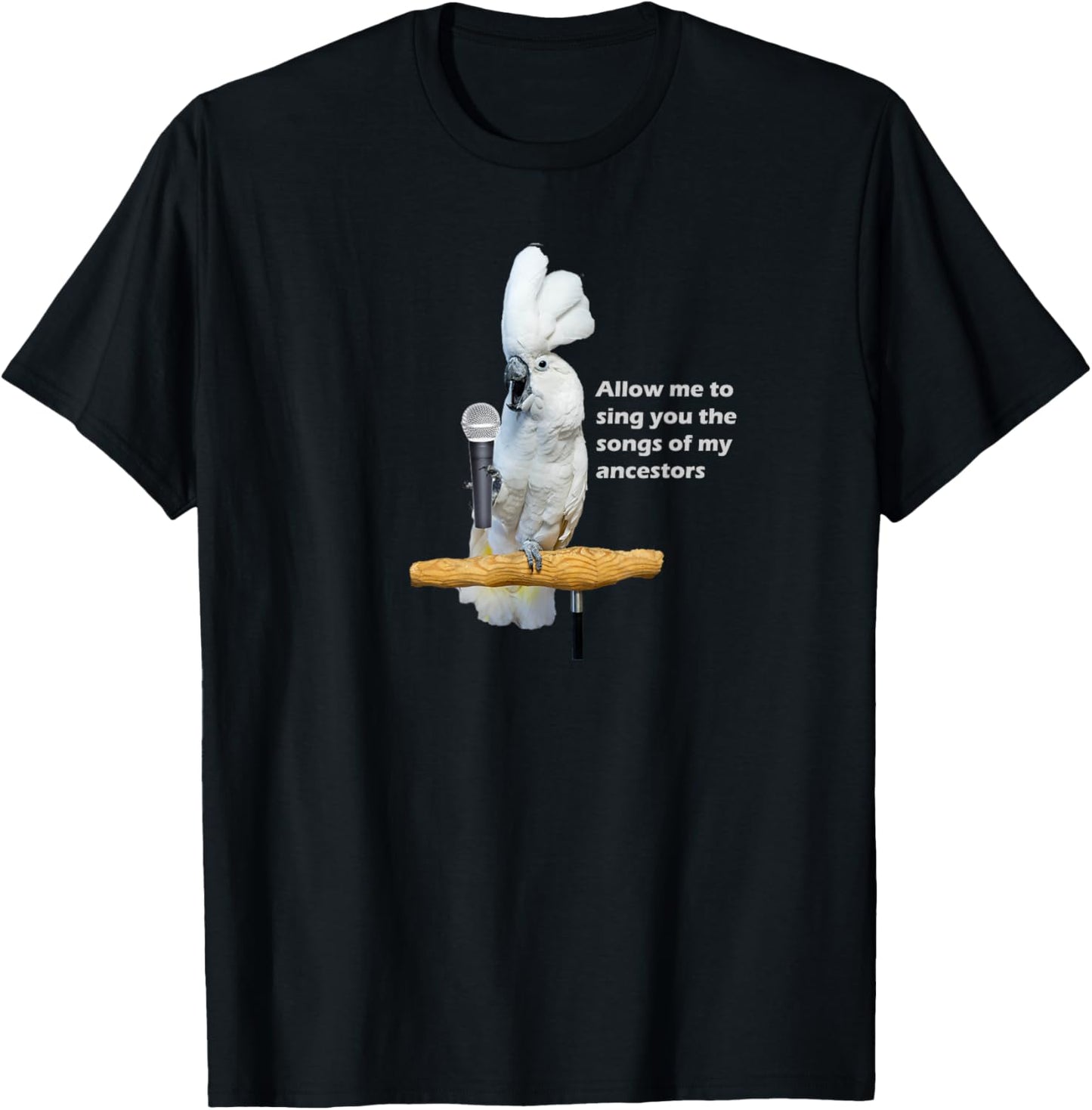 Singing Umbrella Cockatoo T-Shirt - T-Shirt | Black