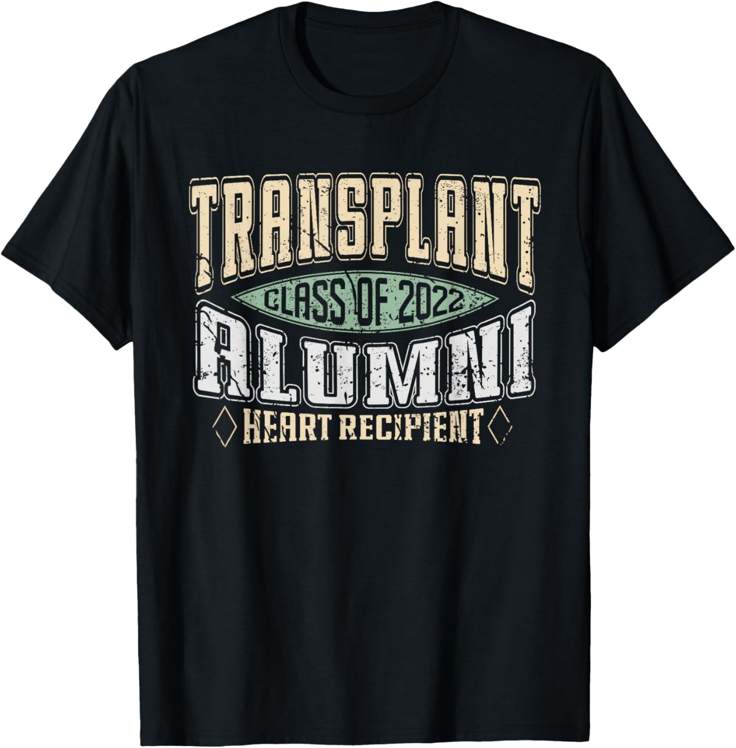 Vintage Transplant Alumni 2022 a Heart Transplant Recipient T-Shirt - T-Shirt | Black
