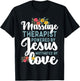 Licensed Massage Therapist Therapy Jesus Faith Massage T-Shirt - T-Shirt | Black