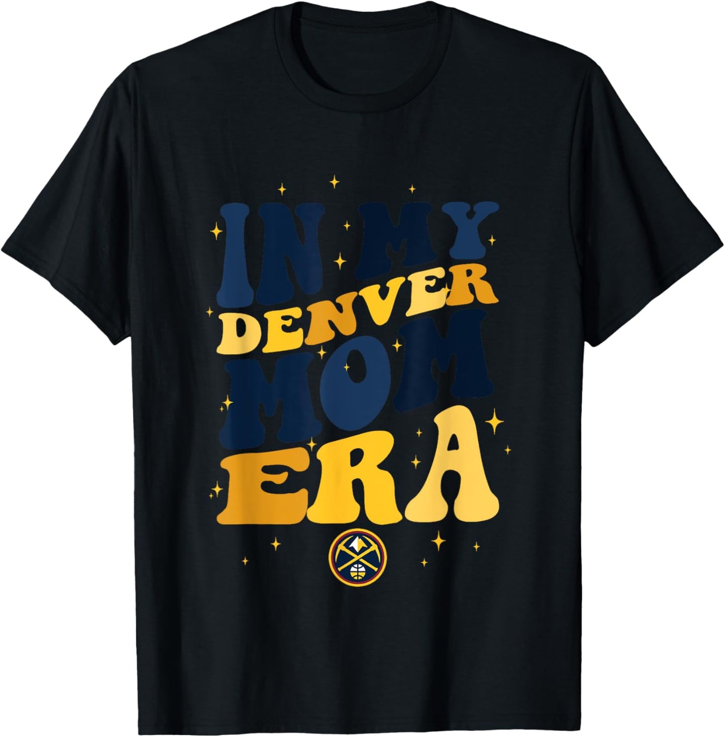NBA Denver Nuggets In My Denver Mom Era Logo T-Shirt - T-Shirt | Black