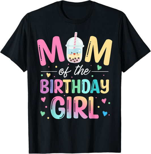 Mom Of The Birthday Girl Bubble Boba Tea Party Family T-Shirt - T-Shirt | Black