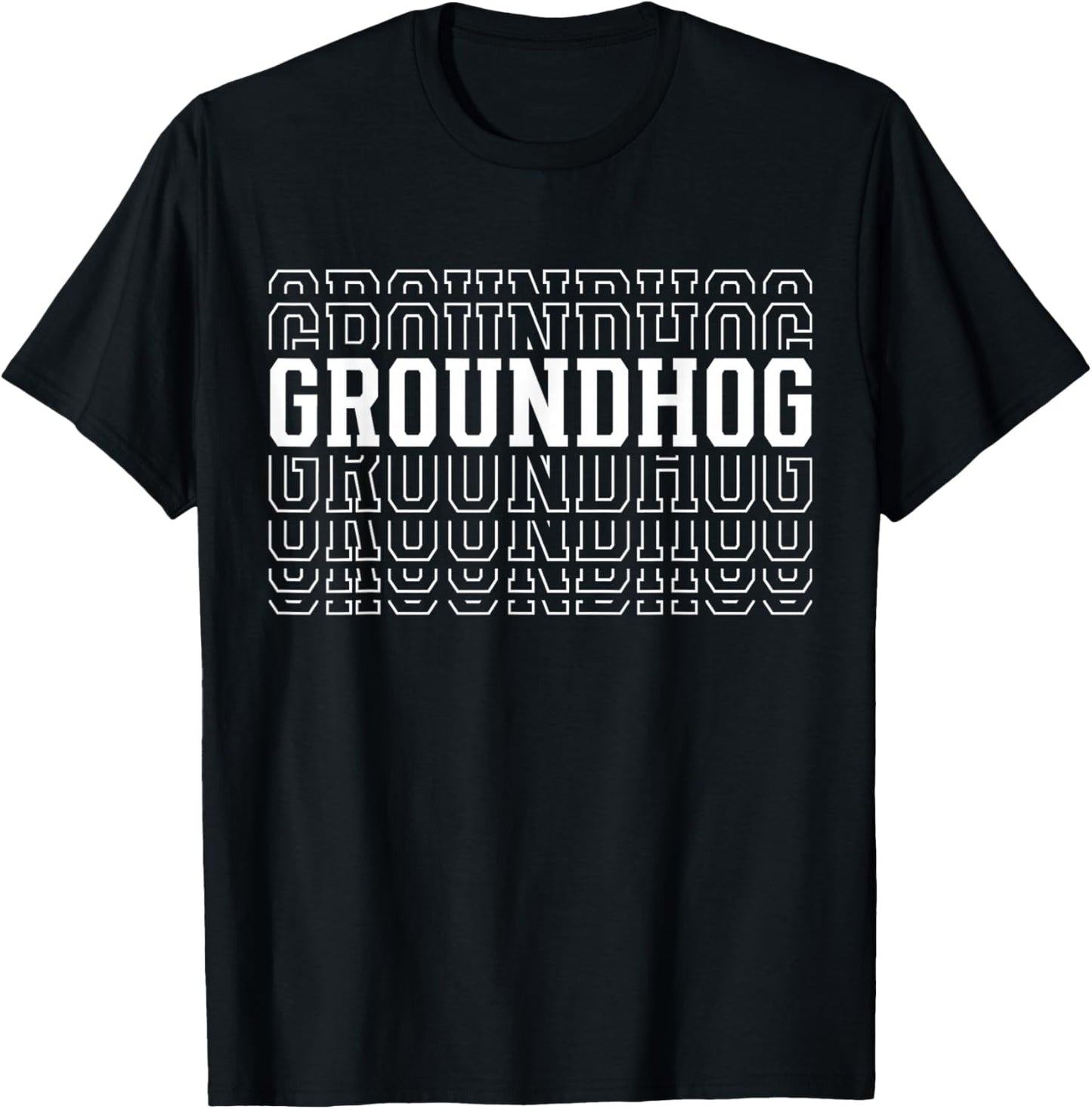 Groundhog Layered Text Costume Animal Lover T-Shirt - T-Shirt | Black