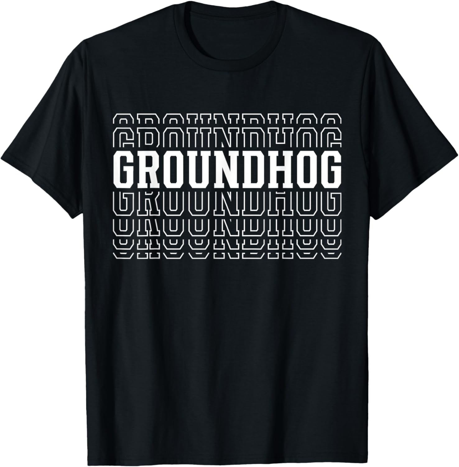 Groundhog Layered Text Costume Animal Lover T-Shirt - T-Shirt | Black