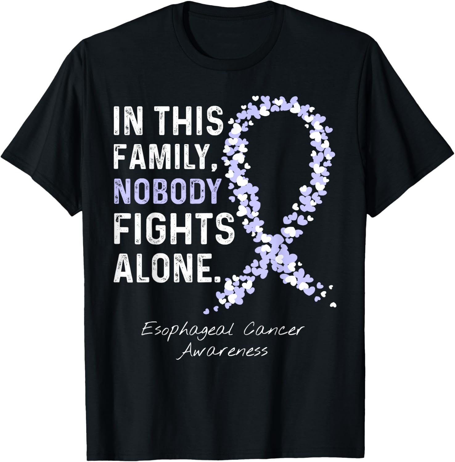 In This Family Nobody Fights Alone Esophageal Cancer T-Shirt - T-Shirt | Black