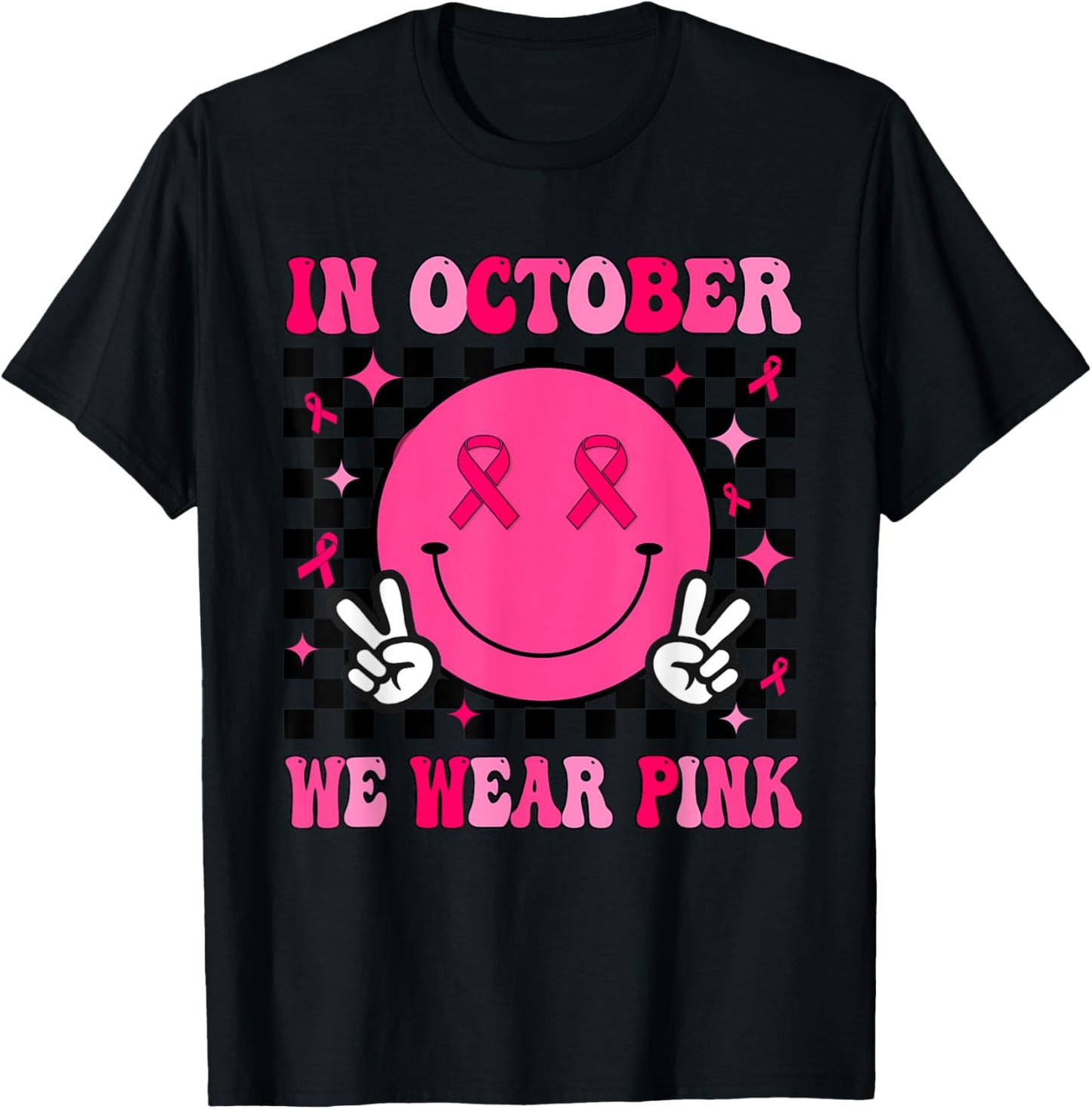In October We Wear Pink Ribbon Breast Cancer Awareness T-Shirt - T-Shirt | Black