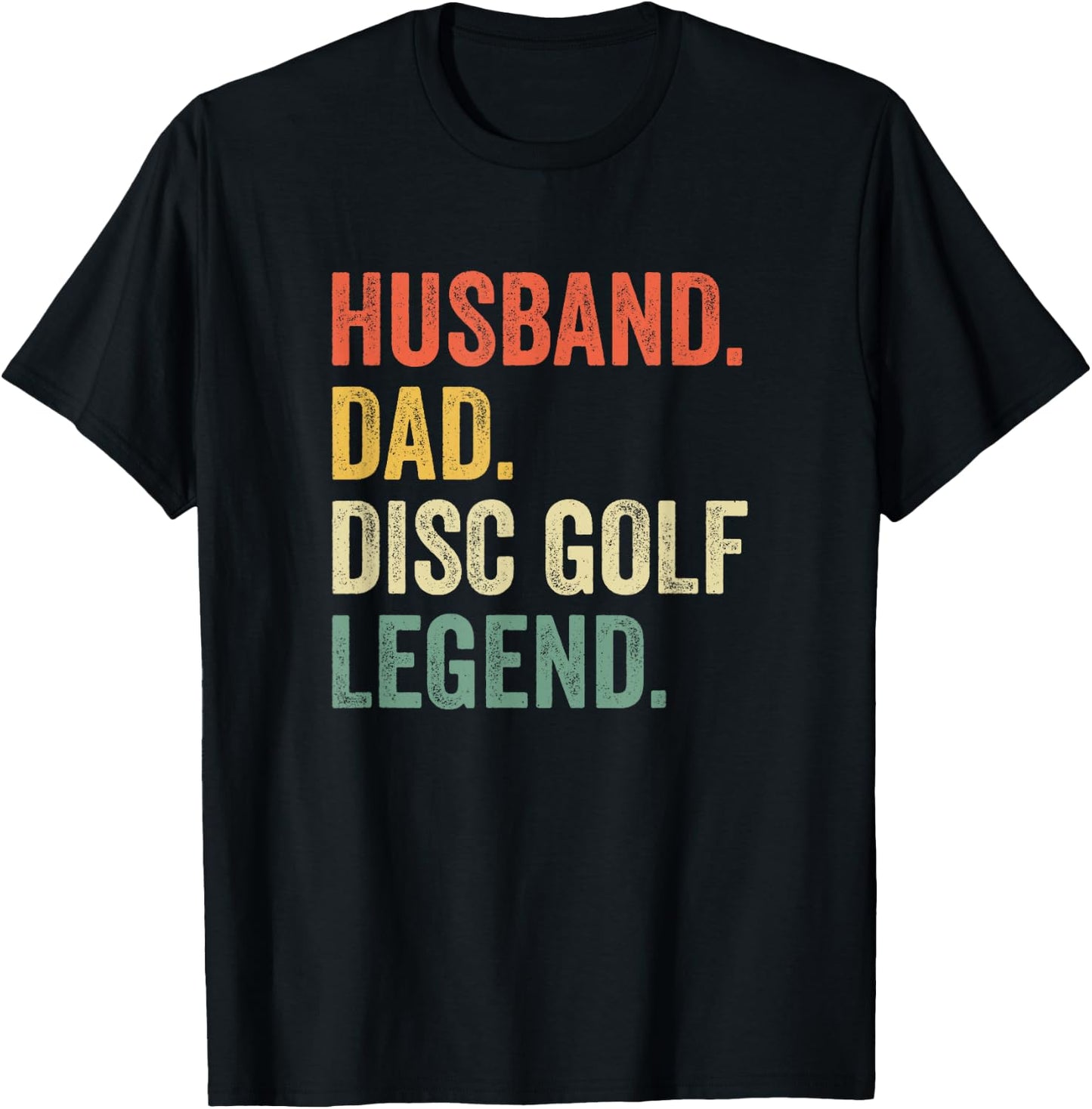 Disc Golf Funny Husband Dad Legend Vintage Frisbee Sport T-Shirt - T-Shirt | Black