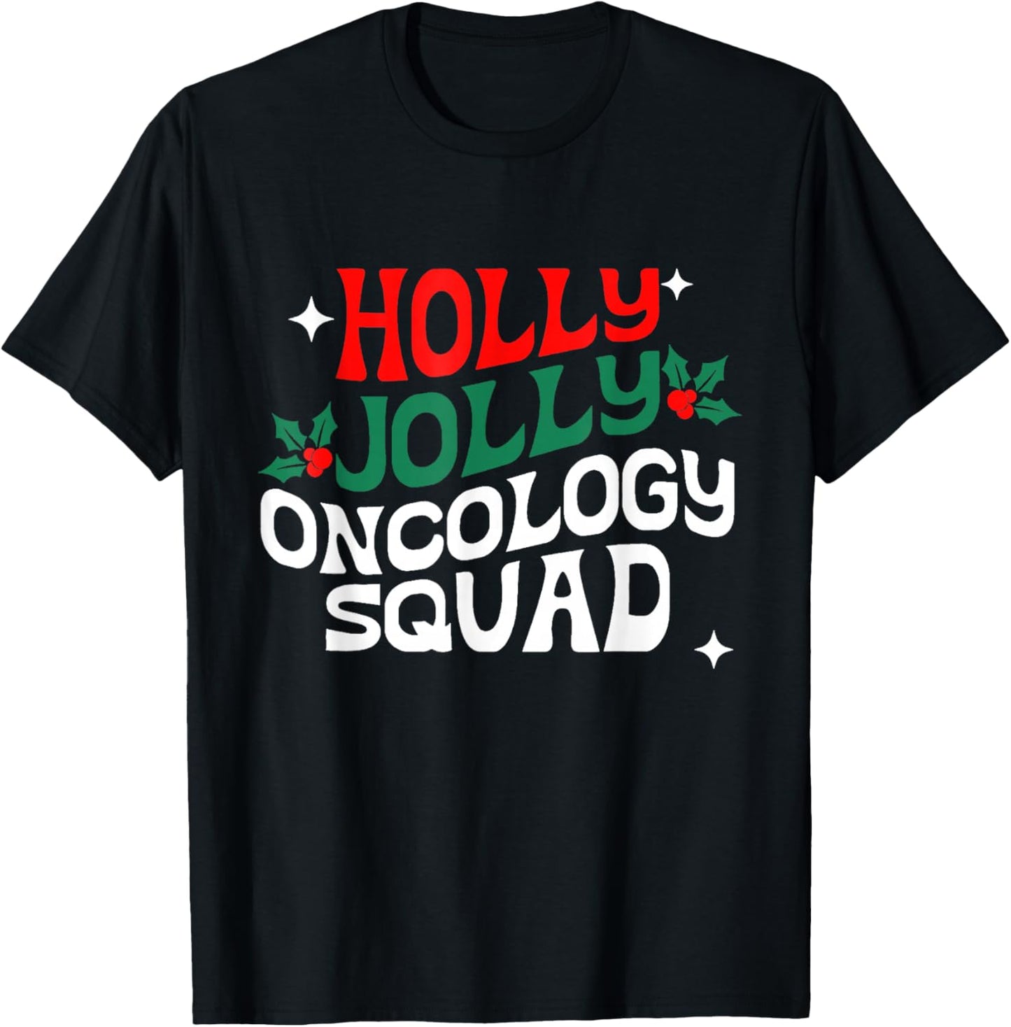 Retro Holly Christmas Jolly Oncology Squad Funny Xmas T-Shirt - T-Shirt | Black