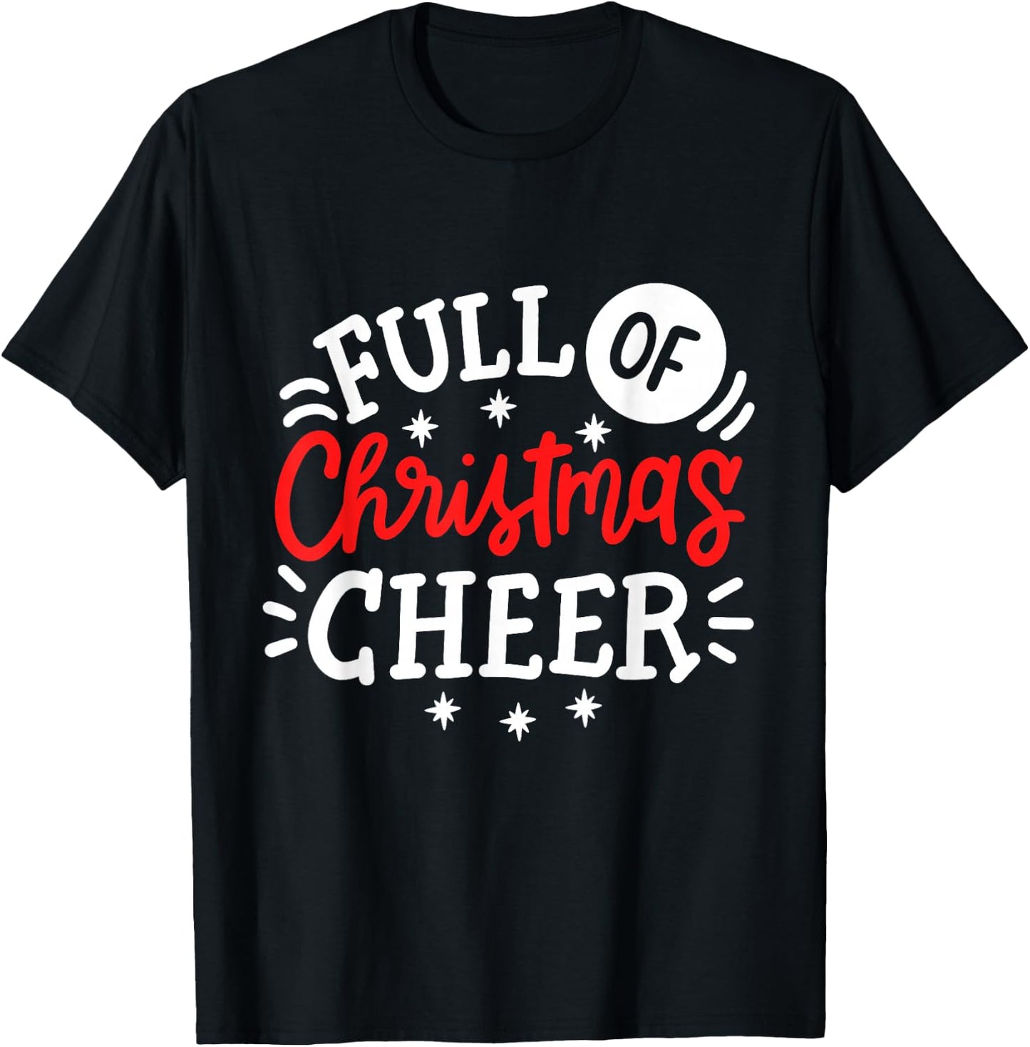 Full Of Christmas Cheer Funny Matching Couples Xmas Outfit T-Shirt - T-Shirt | Black