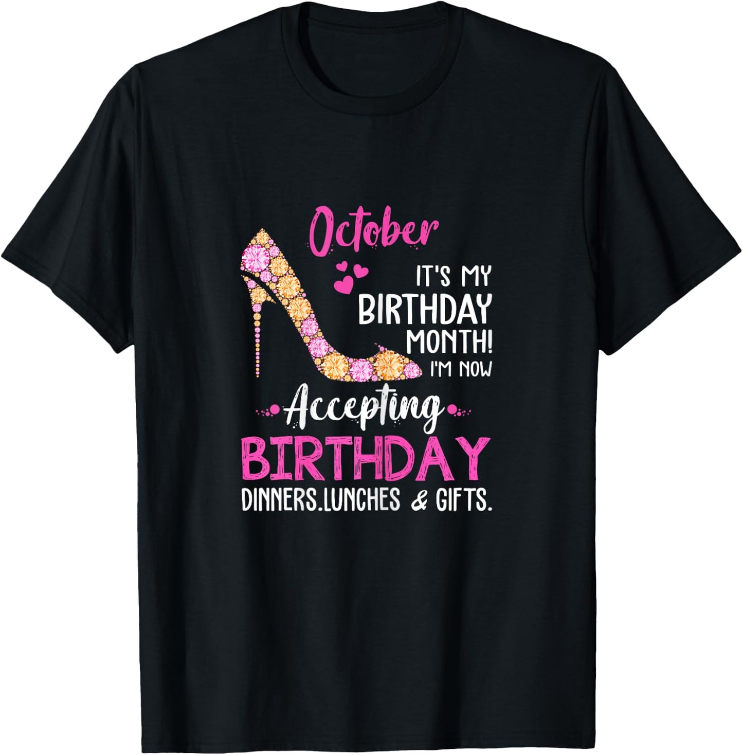 October It's my Birthday Month Women Mom Wife Gifts T-Shirt - T-Shirt | Black