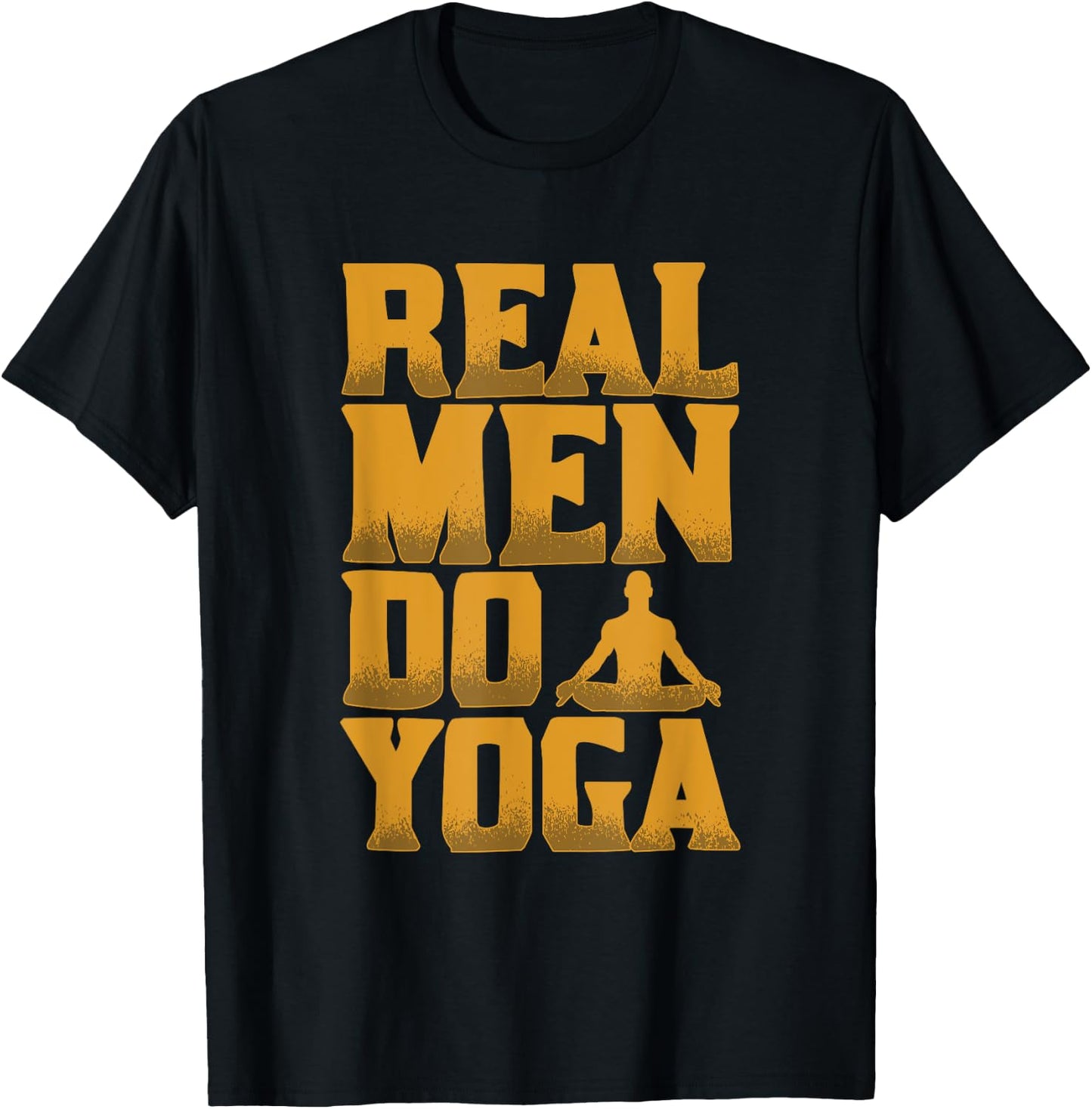 Real Men Do Yoga Funny Gift Who Love Yoga T-Shirt - T-Shirt | Black