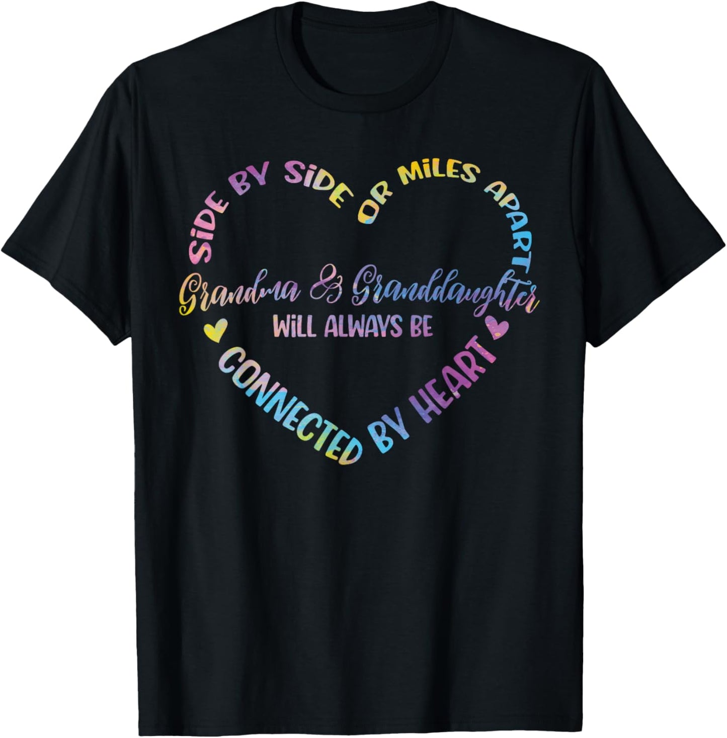 Side By Side Or Miles Apart Grandma And Granddaughter T-Shirt - T-Shirt | Black
