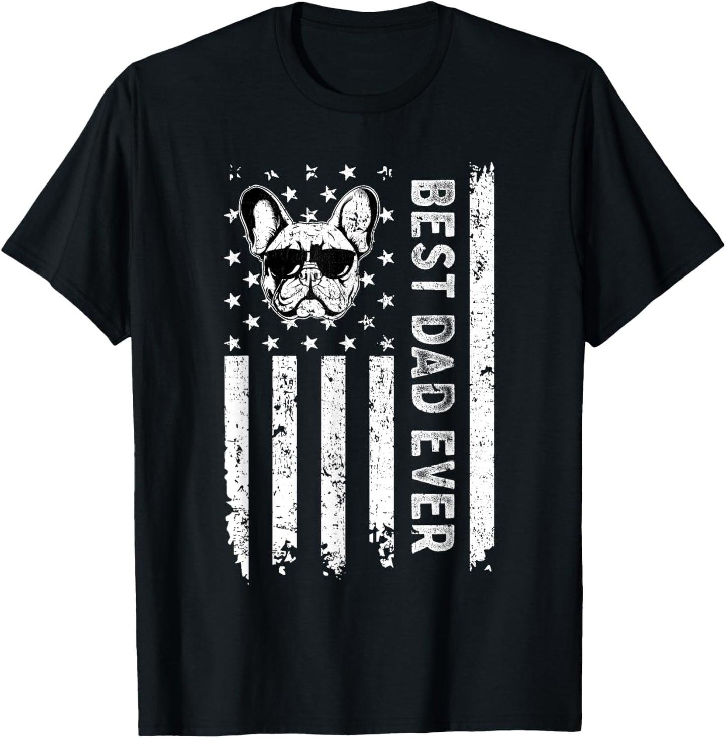 Best French Bulldog Dog Dad Ever Fathers Day USA Flag Men Women Kids T-Shirt - T-Shirt | Black
