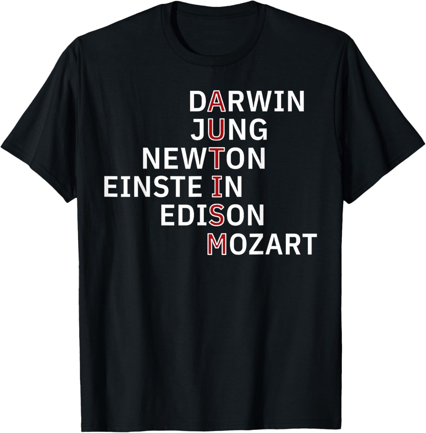 Autism Darwin Jung Newton Einste In Edison Mozart T-Shirt - T-Shirt | Black