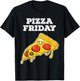 Pizza Friday for cheesy pizza fans T-Shirt - T-Shirt | Black