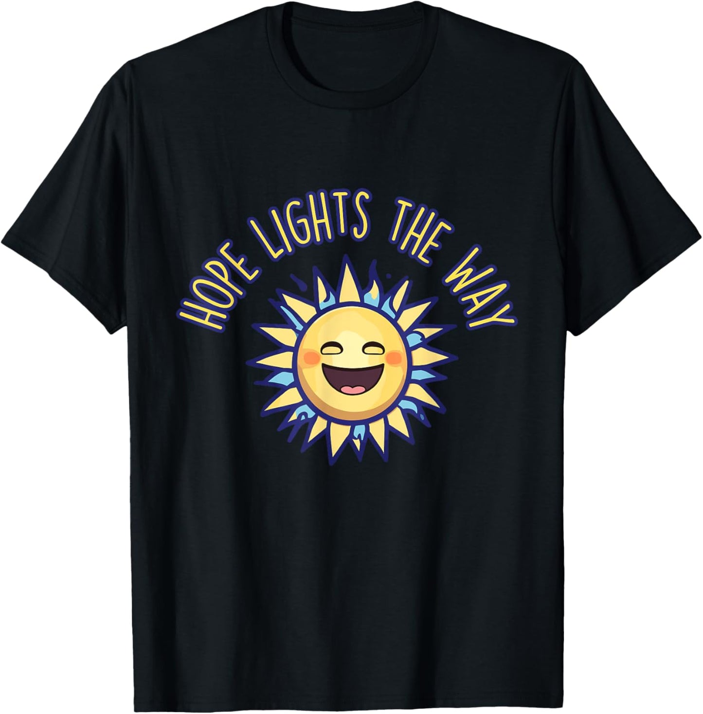 Let Hope Light the Way Every Day T-Shirt - T-Shirt | Black
