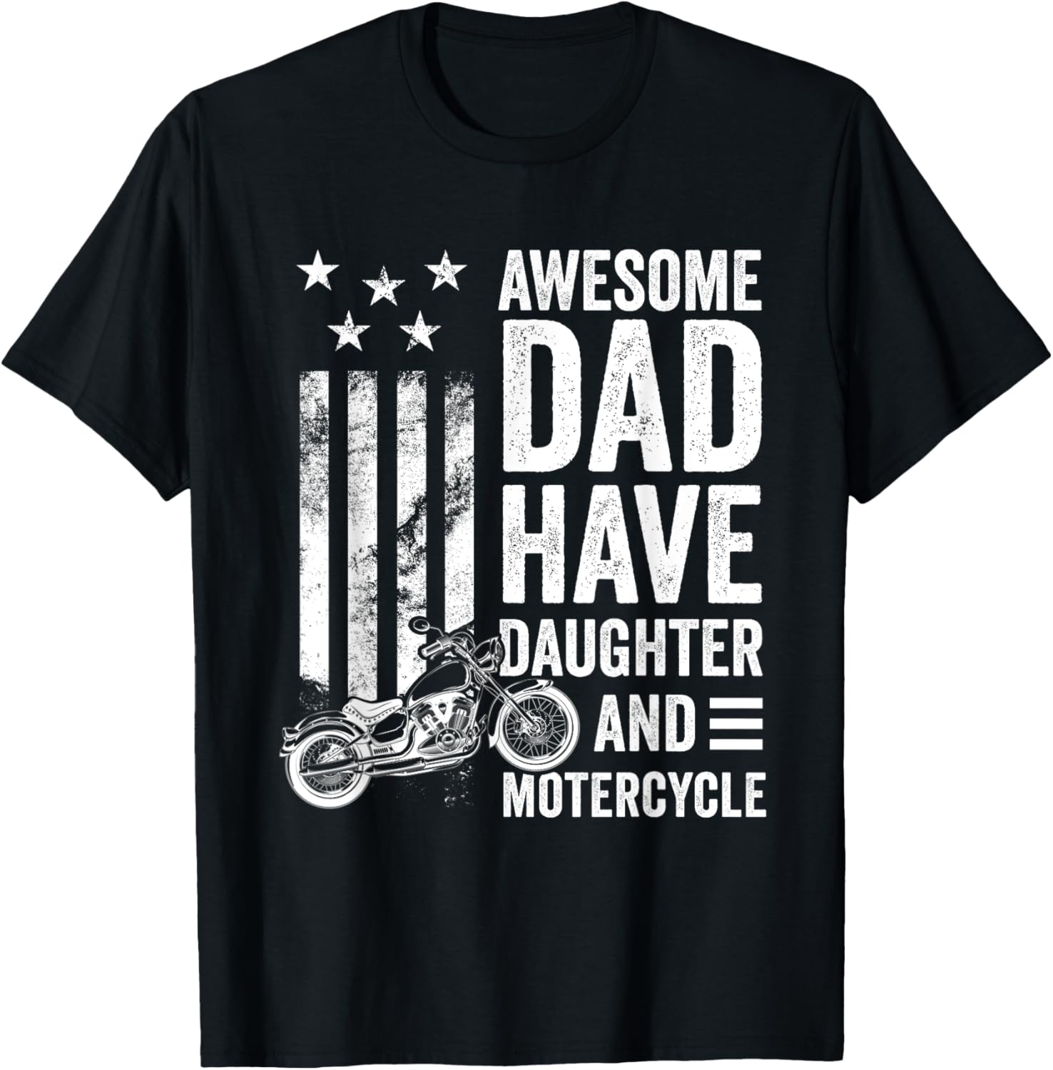 Awesome Dads Have Daughters And Motorcycle Father's Day T-Shirt - T-Shirt | Black