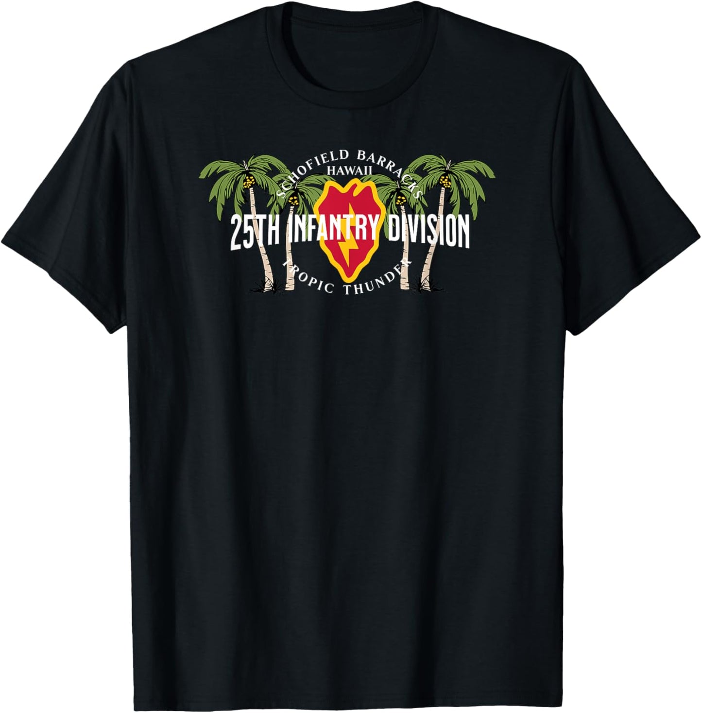 25th Infantry Schofield Barracks Hawaii Tropic Thunder Vet T-Shirt - T-Shirt | Black
