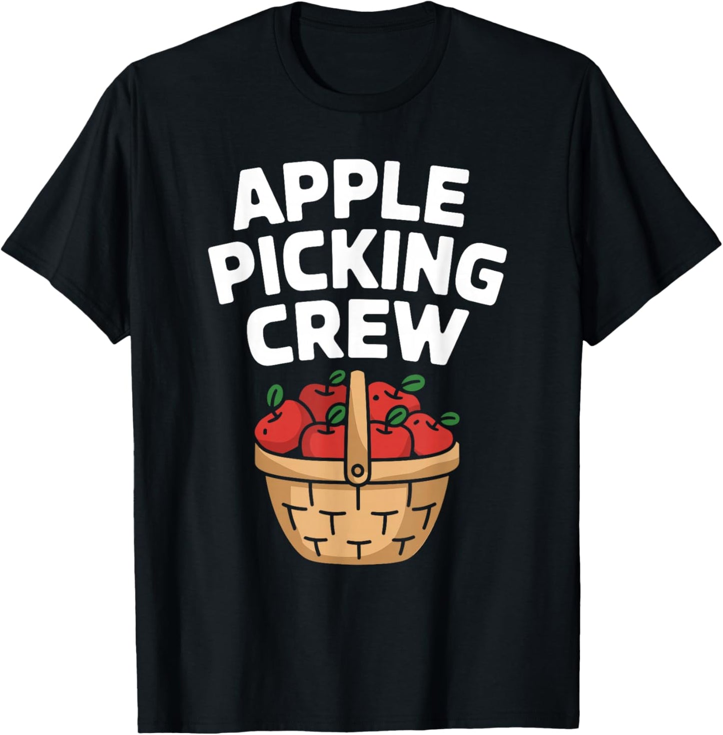 Apple Picking Fall Adventure Autumn Celebration T-Shirt - T-Shirt | Black