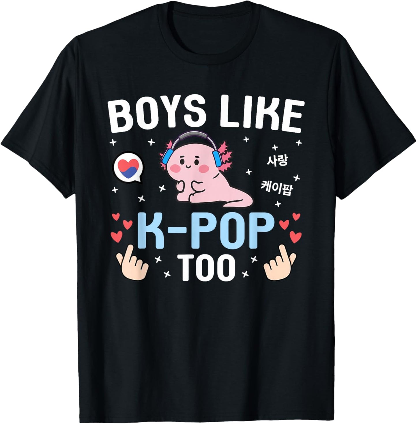 Boys Like K-Pop Too Kawaii Cute Axolotl Korean Music K-Pop T-Shirt - T-Shirt | Black